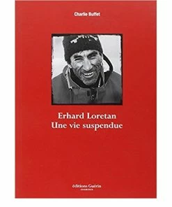 EDITIONS GUERIN ERHARD LORETAN, UNE VIE SUSPENDUE