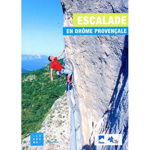 Topo ESCALADE EN DROME PROVENCALE 1 Topo ESCALADE EN DROME PROVENCALE