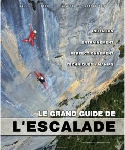 CQFD SAS GRAND GUIDE DE L'ESCALADE