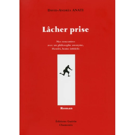 EDITIONS GUERIN Lâcher Prise 1 EDITIONS GUERIN Lâcher Prise