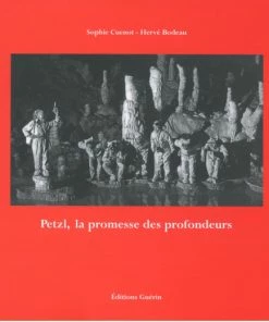 EDITIONS GUERIN PETZL, LA PROMESSE DES PROFONDEURS