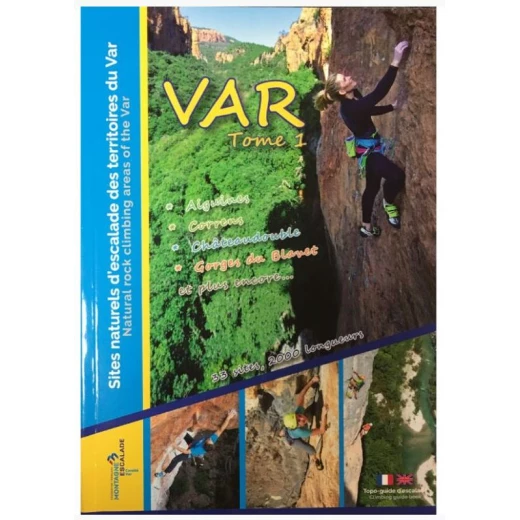 FFME SITES NATURELS D'ESCALADE DU VAR 1 FFME SITES NATURELS D'ESCALADE DU VAR